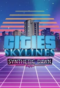 Cities: Skylines - Synthetic Dawn Radio (DLC) Steam Key EUROPE