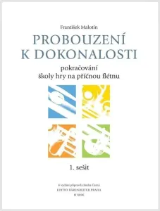 František Malotín Probouzení k dokonalosti - učebnice 1. sešit Spartito