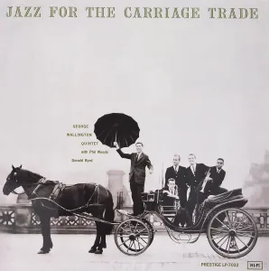 George Wallington - Jazz For The Carriage Trade (LP)
