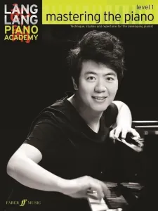 Hal Leonard Lang Lang Piano Academy: Mastering the Piano 1 Spartito