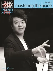 Hal Leonard Lang Lang Piano Academy: Mastering the Piano 2 Spartito