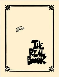 Hal Leonard The Real Book: Volume I Sixth Edition (C Instruments) Spartito #12664
