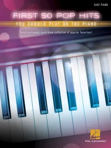 Hal Leonard First 50 Pop Hits You Should Play on the Piano Spartito