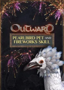 Outward - Pearlbird Pet and Fireworks Skill (DLC) Steam Key GLOBAL