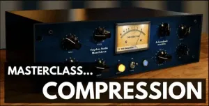 ProAudioEXP Masterclass Compression Video Training Course (Prodotto digitale)