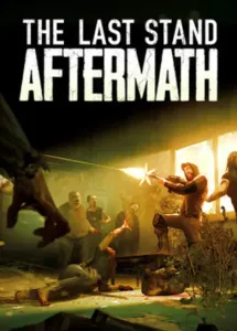 The Last Stand: Aftermath (PC) Steam Key EUROPE