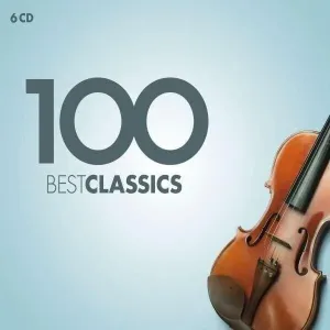 Various Artists - 100 Best Classics (2016) (6 CD)