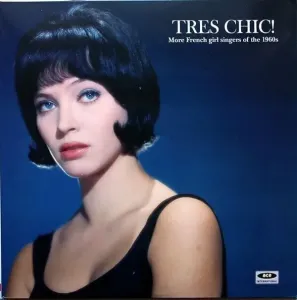 Various Artists - Tres Chic! More French Girl Singers Of The 1960s (Blue Coloured) (LP)